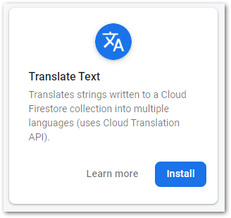 Screenshot of Firebase Extension Translate Text by author