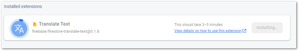 Screenshot of extension installing process in Firebase by author
